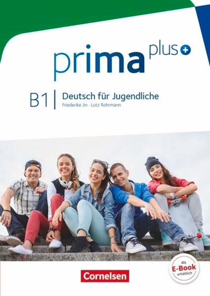 Bild von Friederike Jin: Prima plus - Deutsch für Jugendliche - Allgemeine Ausgabe - B1: Gesamtband