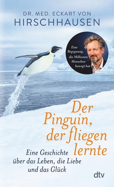 Bild von Hirschhausen, Eckart von: Der Pinguin, der fliegen lernte