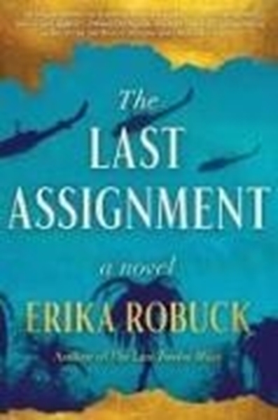 Bild von Robuck, Erika: The Last Assignment