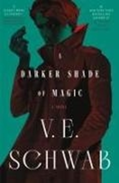 Bild von Schwab, V. E.: A Darker Shade of Magic