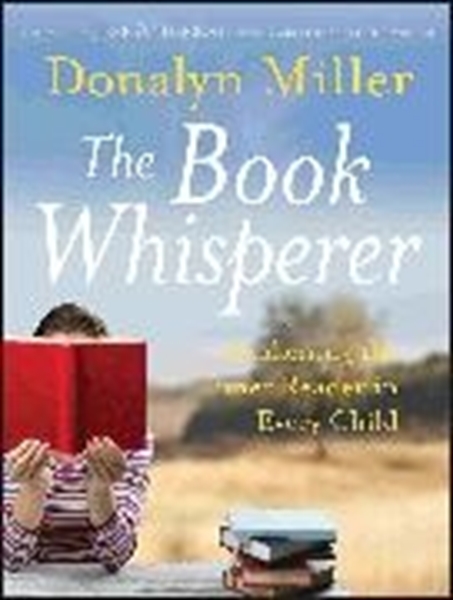 Bild von Miller Donalyn: The Book Whisperer