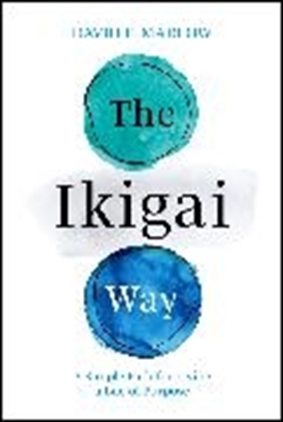 Bild von Marlow, David E.: The Ikigai Way