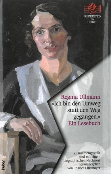 Bild von Ullmann, Regina: 'Ich bin den Umweg statt den Weg gegangen.' Ein Lesebuch