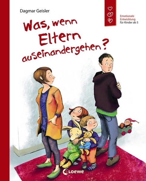 Bild von Geisler, Dagmar: Was, wenn Eltern auseinandergehen? (Starke Kinder, glückliche Eltern)