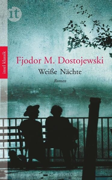 Bild von Dostojewski, Fjodor Michailowitsch: Weiße Nächte