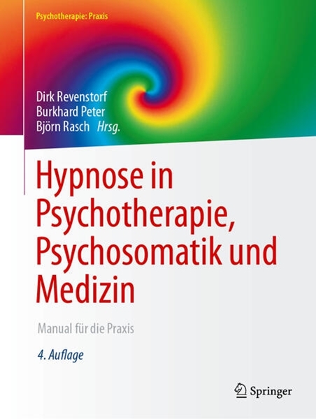Bild von Revenstorf, Dirk (Hrsg.): Hypnose in Psychotherapie, Psychosomatik und Medizin