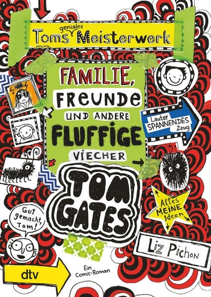 Bild von Pichon, Liz: Tom Gates: Toms geniales Meisterwerk (Familie, Freunde und andere fluffige Viecher)