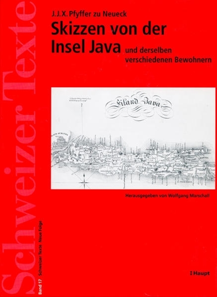 Bild von Pfyffer zu Neueck, J J: Skizzen von der Insel Java und derselben verschiedenen Bewohnern