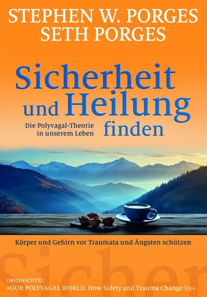 Bild von Porges, Stephen W.: Sicherheit und Heilung finden