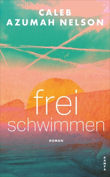 Bild von Azumah Nelson, Caleb: Freischwimmen