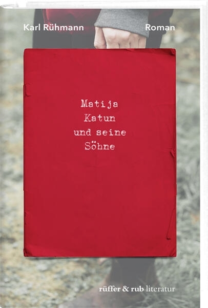 Bild von Rühmann, Karl: Matija Katun und seine Söhne