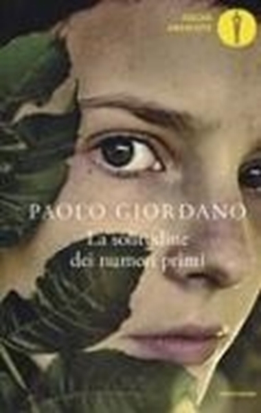 Bild von Giordano, Paolo: La solitudine dei numeri primi