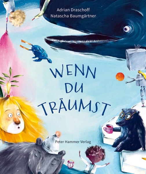 Bild von Draschoff, Adrian: Wenn du träumst
