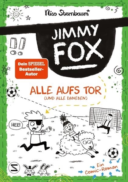 Bild von Sternbaum, Nico: Jimmy Fox. Alle aufs Tor (und alle daneben)