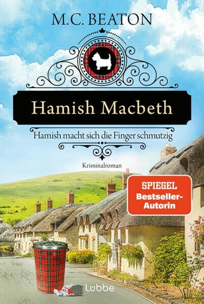 Bild von Beaton, M. C.: Hamish Macbeth macht sich die Finger schmutzig