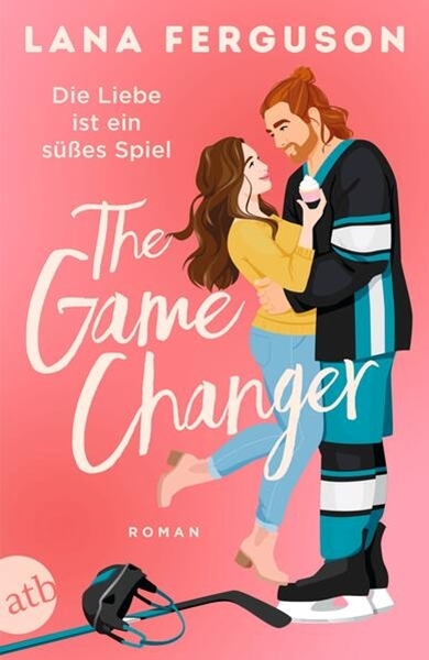 Bild von Ferguson, Lana: The Game Changer - Die Liebe ist ein süßes Spiel