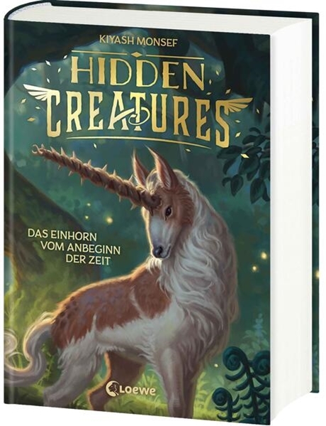 Bild von Monsef, Kiyash: Hidden Creatures (Band 1) - Das Einhorn vom Anbeginn der Zeit