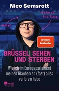 Bild von Semsrott, Nico: Brüssel sehen und sterben
