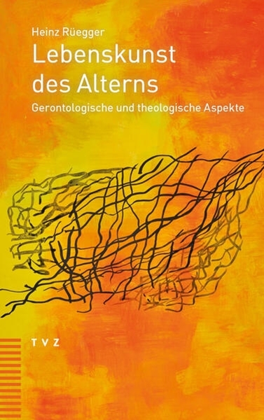 Bild von Rüegger, Heinz: Lebenskunst des Alterns