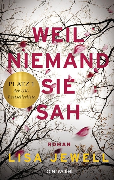 Bild von Jewell, Lisa: Weil niemand sie sah
