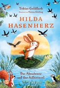 Bild von Goldfarb, Tobias: Hilda Hasenherz. Das Abenteuer auf der Adlerinsel (Hilda Hasenherz 2)