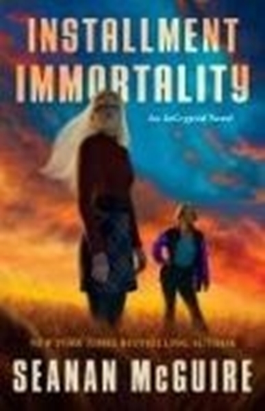 Bild von Mcguire, Seanan: Installment Immortality