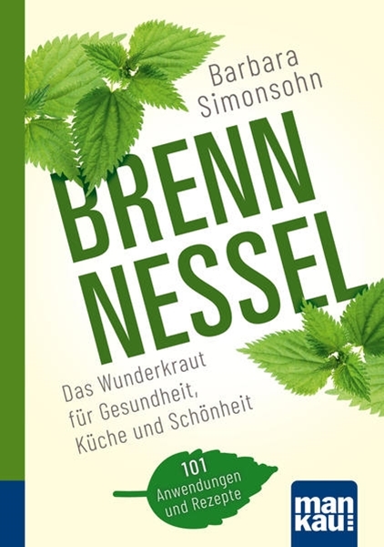 Bild von Simonsohn, Barbara: Brennnessel. Kompakt-Ratgeber
