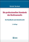 Cover-Bild zu Bernhart, Christof: Die professionellen Standards des Rechtsanwalts