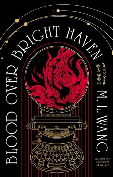 Bild von Wang, M. L.: Blood over bright haven