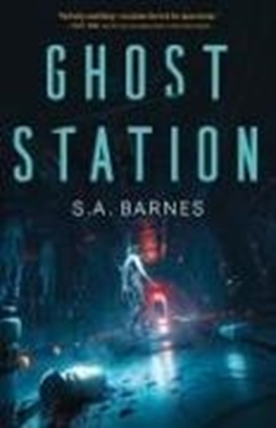 Bild von Barnes, S a: Ghost Station