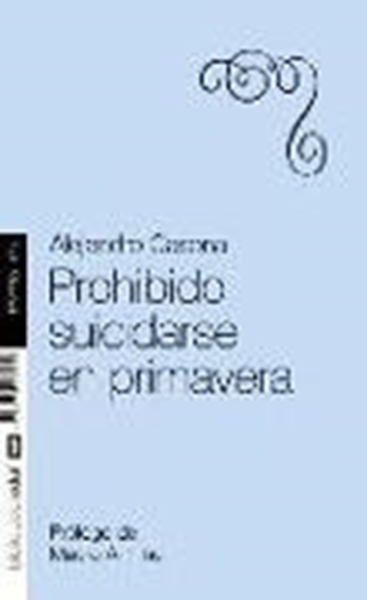 Bild von Prohibido suicidarse en primavera