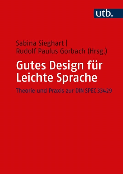 Bild von Sieghart, Sabina (Hrsg.): Gutes Design für Leichte Sprache