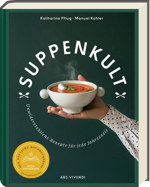 Bild von Pflug, Katharina: Suppenkult - Deutscher Kochbuchpreis Gold in der Kategorie Foodfotografie