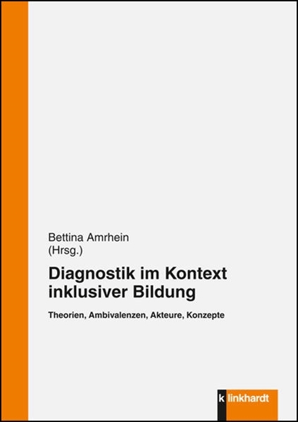 Bild von Amrhein, Bettina (Hrsg.): Diagnostik im Kontext inklusiver Bildung