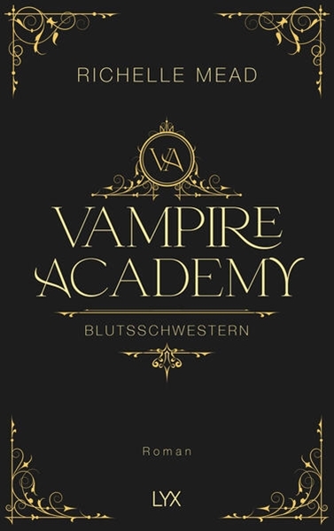 Bild von Mead, Richelle: Vampire Academy - Blutsschwestern
