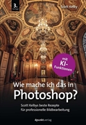 Bild von Kelby, Scott: Wie mache ich das in Photoshop?