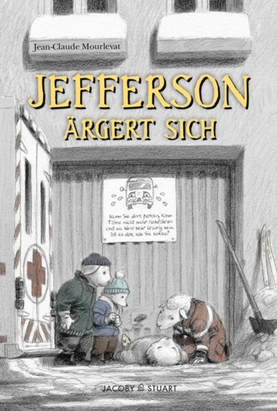 Bild von Mourlevat, Jean-Claude: Jefferson ärgert sich