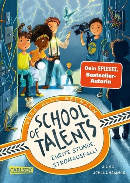 Bild von Schellhammer, Silke: School of Talents 2: Zweite Stunde: Stromausfall!