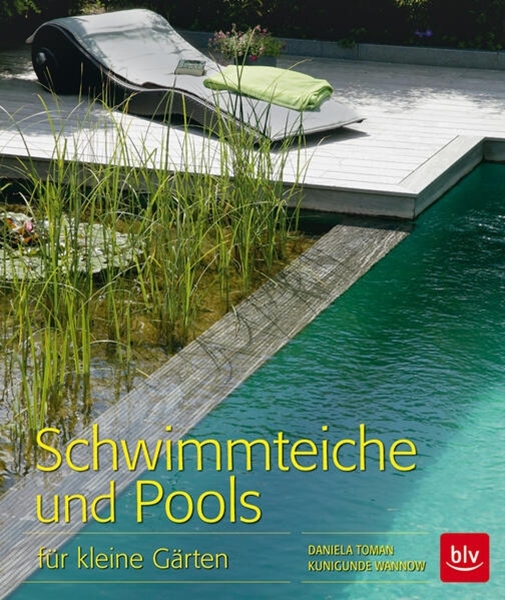 Bild von Toman, Daniela: Schwimmteiche und Pools