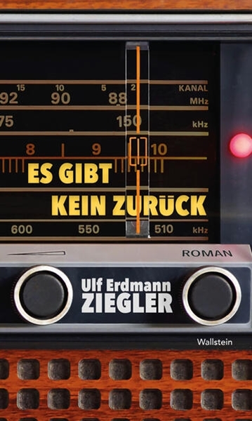 Bild von Ziegler, Ulf Erdmann: Es gibt kein Zurück