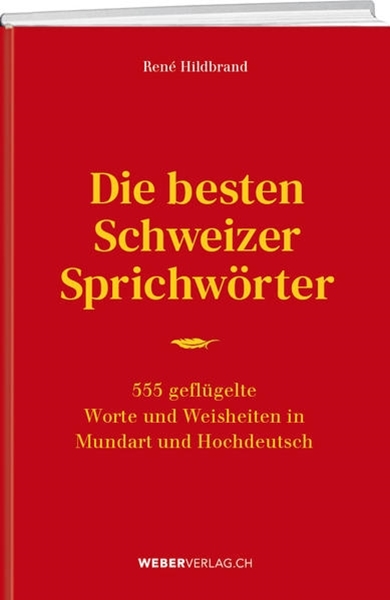 Bild von Hildbrand, René: Die besten Schweizer Sprichwörter