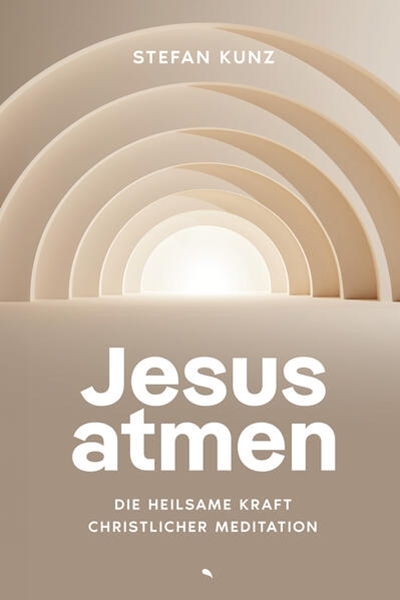 Bild von Kunz, Stefan: Jesus atmen
