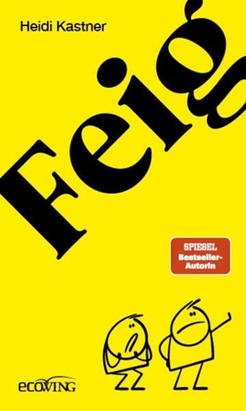Bild von Kastner, Heidi: Feigheit