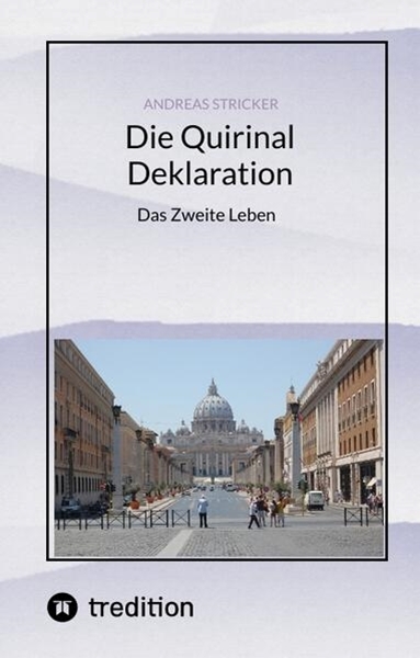 Bild von Stricker, Andreas: Die Quirinal Deklaration