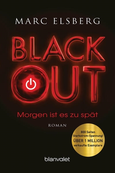 Bild von Elsberg, Marc: BLACKOUT - Morgen ist es zu spät