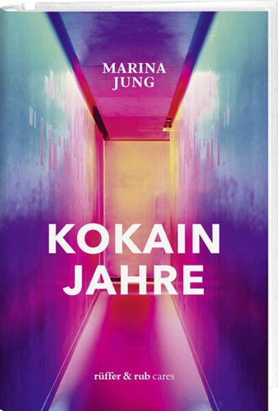Bild von Jung, Marina: Kokainjahre