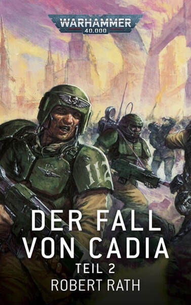 Bild von Rath, Robert: Warhammer 40.000 - Der Fall von Cadia Teil 02