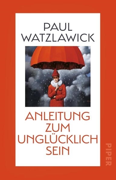 Bild von Watzlawick, Paul: Anleitung zum Unglücklichsein