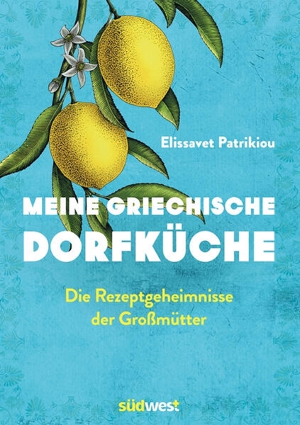 Bild von Patrikiou, Elissavet: Meine griechische Dorfküche