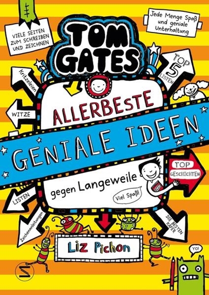 Bild von Pichon, Liz: Tom Gates. Allerbeste geniale Ideen (gegen Langeweile)